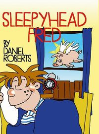 Cover image for Sleepyhead Fred