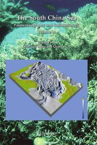 Cover image for The South China Sea: Paleoceanography and Sedimentology