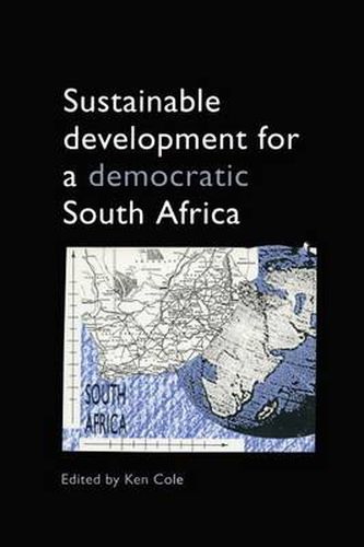 Cover image for Sustainable Development for a Democratic South Africa