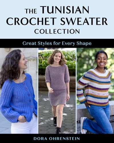 Cover image for The Tunisian Crochet Sweater Collection