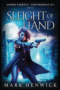 Cover image for Sleight of Hand: An Amber Farrell Novel