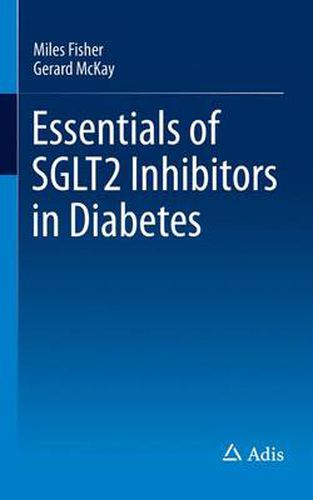 Cover image for Essentials of SGLT2 Inhibitors in Diabetes