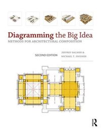 Cover image for Diagramming the Big Idea: Methods for Architectural Composition