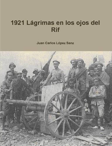 Cover image for 1921 Lagrimas en los ojos del Rif