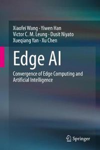 Cover image for Edge AI: Convergence of Edge Computing and Artificial Intelligence