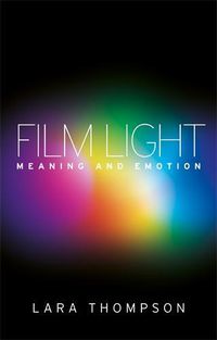 Cover image for Film Light: Meaning and Emotion