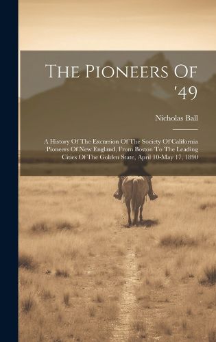 Cover image for The Pioneers Of '49