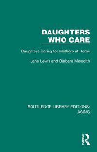 Cover image for Daughters Who Care