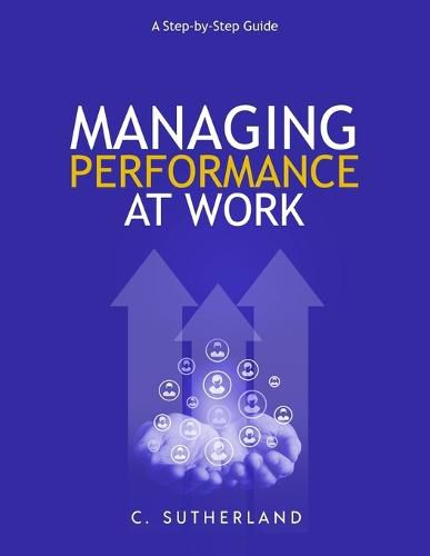 Cover image for Perf Managing Performance at Work:: A step-by-step guide