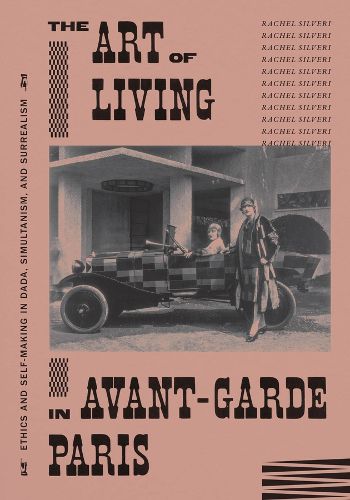 Cover image for The Art of Living in Avant-Garde Paris