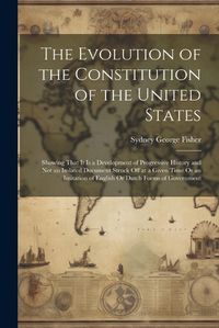 Cover image for The Evolution of the Constitution of the United States