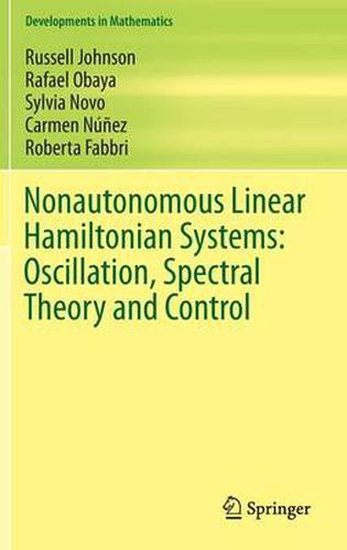 Cover image for Nonautonomous Linear Hamiltonian Systems: Oscillation, Spectral Theory and Control