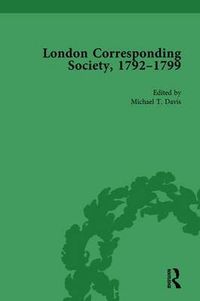 Cover image for London Corresponding Society, 1792-1799