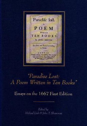 Cover image for Paradise Lost: A Poem Written in Ten Books: Essays on the 1667 First Edition