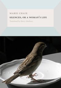 Cover image for Silences, or a  Woman's Life