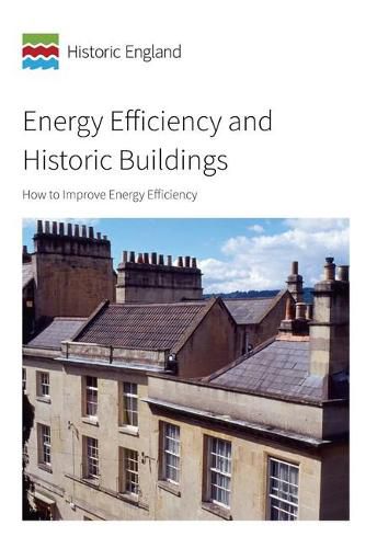 Energy Efficiency and Historic Buildings