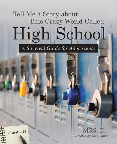 Cover image for Tell Me a Story about This Crazy World Called High School