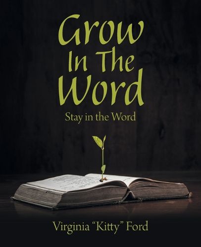 Cover image for Grow In The Word