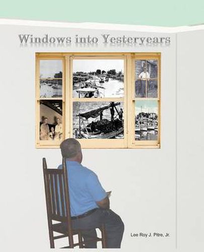 Cover image for Windows Into Yesteryears