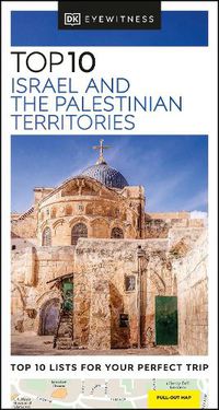 Cover image for DK Eyewitness Top 10 Israel and the Palestinian Territories