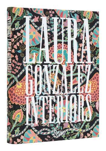 Cover image for The Interiors of Laura Gonzalez
