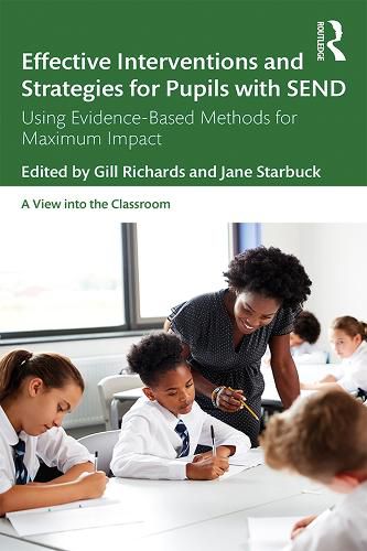 Cover image for Effective Interventions and Strategies for Pupils with SEND: Using Evidence-Based Methods for Maximum Impact