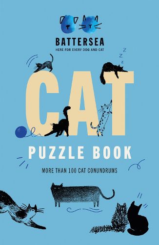 Battersea Dogs and Cats Home: Cat Puzzle Book: More than 100 cat conundrums