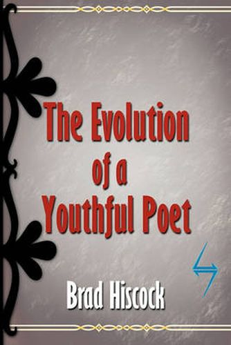 Cover image for The Evolution of a Youthful Poet