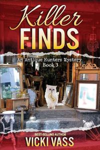 Cover image for Killer Finds: An Antique Hunters Mystery Book 3