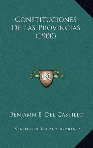 Constituciones de Las Provincias (1900)