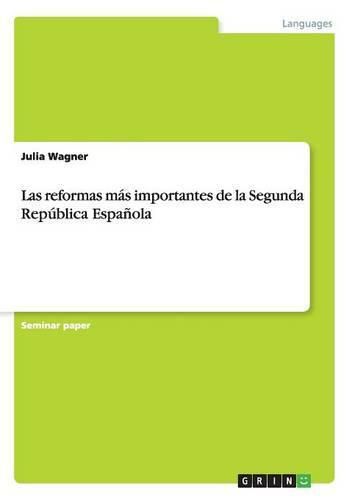 Cover image for Las reformas mas importantes de la Segunda Republica Espanola