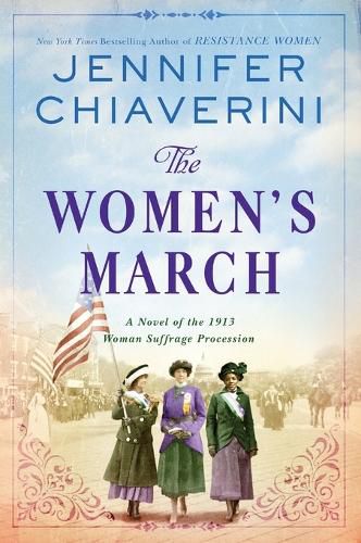 Cover image for The Women's March: A Novel of the 1913 Woman Suffrage Procession