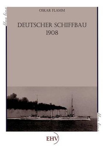 Cover image for Deutscher Schiffbau 1908