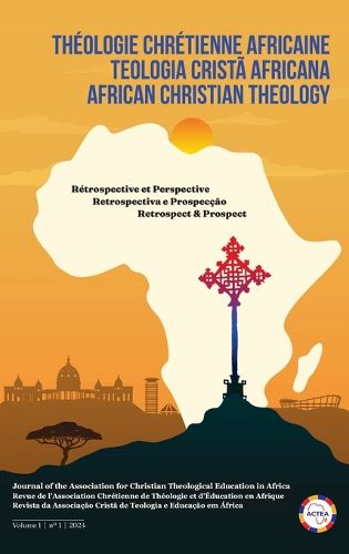 Cover image for African Christian Theology, Volume 1, Number 1, March 2024