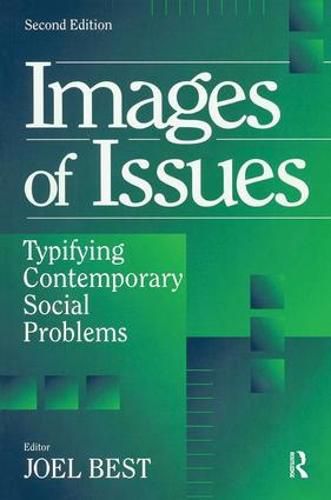 Cover image for Images of Issues: Typifying Contemporary Social Problems