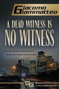 Cover image for A Dead Witness Is No Witness