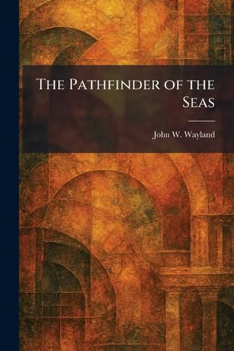 Cover image for The Pathfinder of the Seas