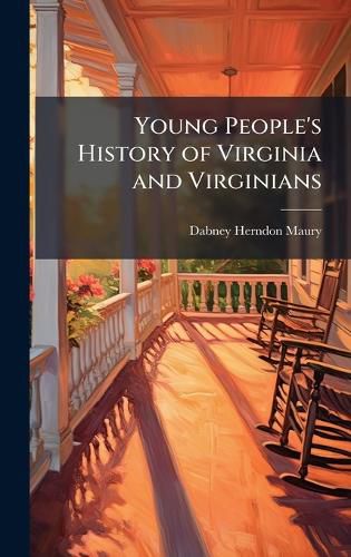 Cover image for Young People's History of Virginia and Virginians