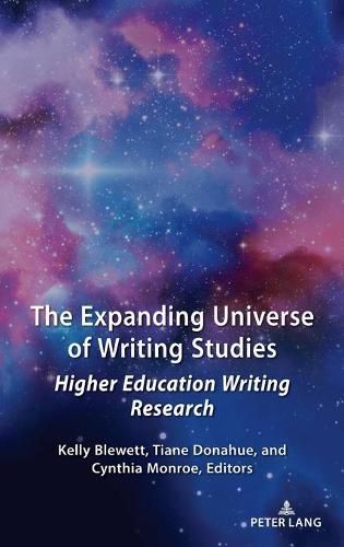 Cover image for The Expanding Universe of Writing Studies: Higher Education Writing Research