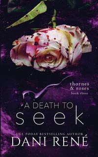 Cover image for A Death to Seek: (Thornes & Roses Book Three): Limited Edition