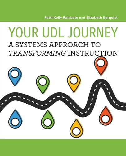 Cover image for Your UDL Journey: A Systems Approach to Transforming Instruction