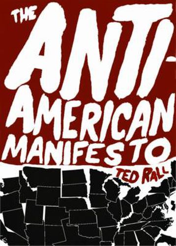 The Anti-american Manifesto