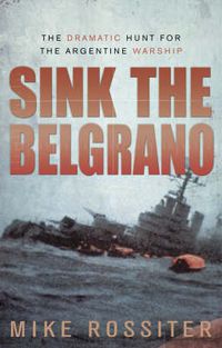 Cover image for Sink the Belgrano