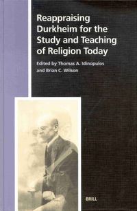 Cover image for Reappraising Durkheim for the Study and Teaching of Religion Today