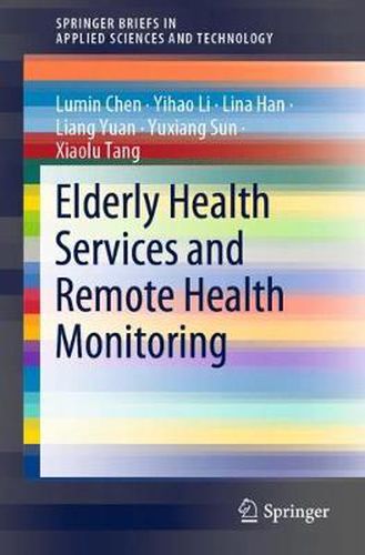 Cover image for Elderly Health Services and Remote Health Monitoring