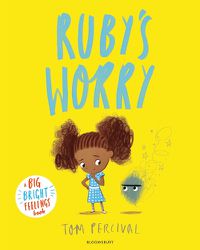 Cover image for Ruby's Worry: A Big Bright Feelings Book