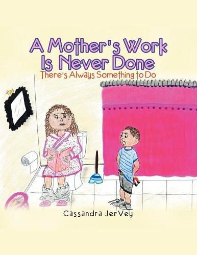 Cover image for A Mother'S Work Is Never Done