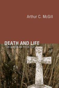 Cover image for Death and Life: An American Theology