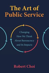 Cover image for The Art of Public Service