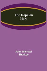 Cover image for The Dope on Mars